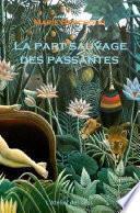 La part sauvage des passantes