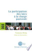 La participation des laïcs à la charge pastorale