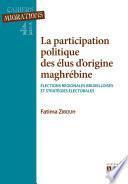 La participation politique des élus d'origine maghrébine