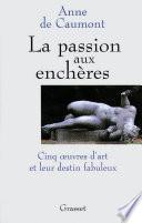 La passion aux enchères
