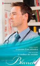La passion d'une infirmière - Le meilleur des remèdes