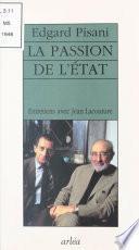 La Passion de l'État : entretiens avec Jean Lacouture
