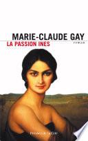 La Passion Ines