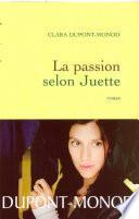 La passion selon Juette