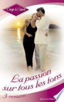 La passion sur tous les tons (Harlequin Coup de Coeur)