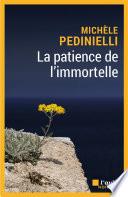 La patience de l'immortelle