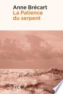 La Patience du serpent