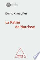 La Patrie de Narcisse