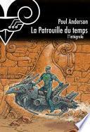 La Patrouille du temps, l'intégrale