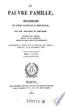 La pauvre famille, melodrame en trois actes