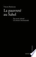 La pauvreté au Sahel. Du savoir colonial à la mesure internationale