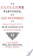 La Paysanne Parvenue, Ou Les Memoires De Madame la Marquise de L. V.