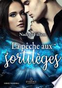 La pêche aux sortilèges