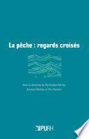 La pêche : regards croisés