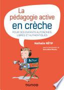 La pédagogie active à la crèche