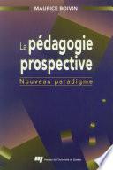 La pédagogie prospective