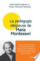 La pédagogie religieuse de Maria Montessori
