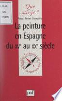 La peinture en Espagne du XVe au XXe siècle