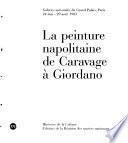 La Peinture napolitaine de Caravage à Giordano