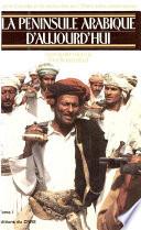 La péninsule arabique aujourd’hui