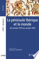 La péninsule Ibérique et le monde
