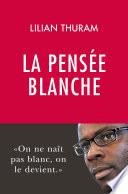 La pensée blanche
