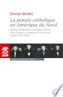 La pensée catholique en Amérique du Nord