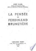La pensée de Ferdinand Brunetière