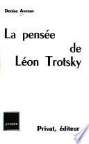 La pensée de Léon Trotsky