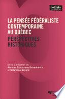 La pensée fédéraliste contemporaine au Québec