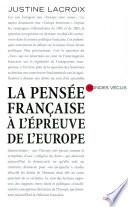 la pensée française à l'épreuve de l'europe
