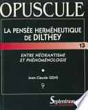 La pensée herméneutique de Dilthey