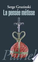 La pensée métisse