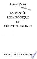 La pensée pédagogique de Célestin Freinet