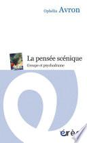 La pensée scénique