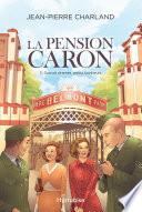 La Pension Caron - Tome 3