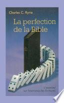 La perfection de la Bible