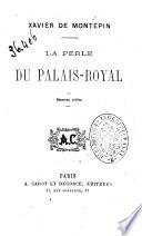 La perle du Palais-Royal Xavier de Montépin