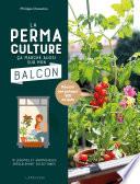 La permaculture ça marche aussi sur mon balcon