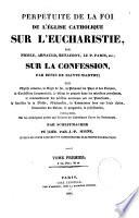 La perpétuité de la foi de l'Eglise catholique sur l'Eucharistie