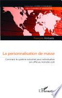 La personnalisation de masse