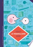La petite Bédéthèque des Savoirs - Tome 12 - Le minimalisme. Moins c'est plus.