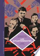 La petite Bédéthèque des Savoirs - Tome 13 - Les situationnistes. La révolution de la vie quotidienne (1957 - 1972).