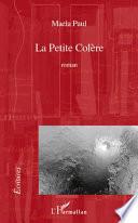 La Petite Colère