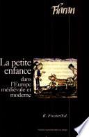 La petite enfance dans l'Europe médiévale et moderne