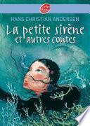 La petite sirène et autres contes - Texte intégral