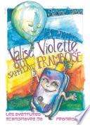 La petite valise violette qui s'appelait Framboise