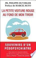 La petite voiture rouge au fond de mon tiroir