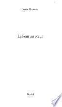 La peur au coeur