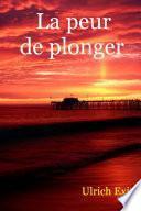 La peur de plonger